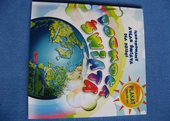 Dookoła świata - ilustrowany atlas świata dla dzieci/Nowy!