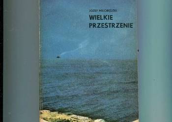 Wielkie przestrzenie - Miłobędzki