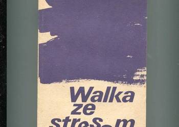 Walka ze stresem - Stanisłąw Siek