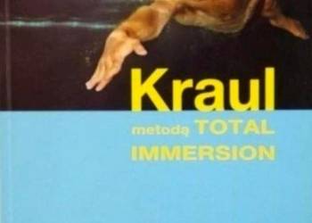 Kraul metodą Total Immersion  - John Delves,Terry Laughlin