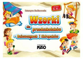Wzorki dla przedszkolaków - dziewczynek i chłopaków