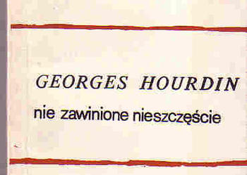 (3618) NIE ZAWINIONE NIESZCZĘŚCIE – GEORGES HOURDIN