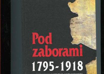 Pod zaborami 1795-1918 - Wandycz