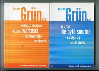 By życie nie było smutne , Rozwijać poczucie własnej wartości - Anselm Grun