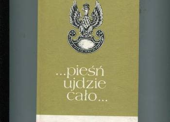 Pieśń ujdzie cało Śpiewnik T.1