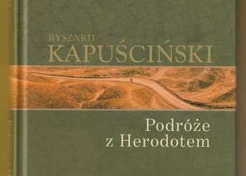 PODRÓŻE Z HERODOTEM - RYSZARD KAPUŚCIŃSKI - 2008
