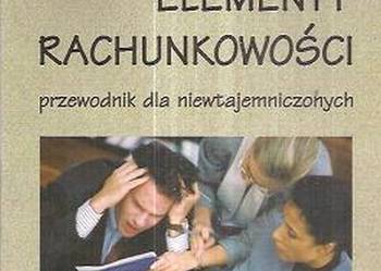 ELEMENTY RACHUNKOWOŚCI - PRZEWODNIK DLA NIEWTAJEMNICZONYCH