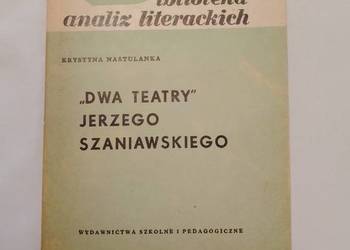 Opracowanie, omówienie dramatu "DWA TEATRY" Jerzego Szaniawskiego, książka