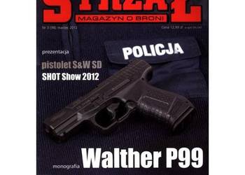 Strzał nr 3/2012 – Walther P99, FÉG P9M/P9RK, Łucznik wz.70