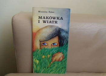 Makówka i wiatr Wincenty Faber