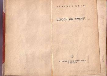 (9562) DROGA DO EDENU – RYSZARD KŁYŚ