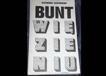 Bunt w więzieniu - Kazimierz Koźniewski