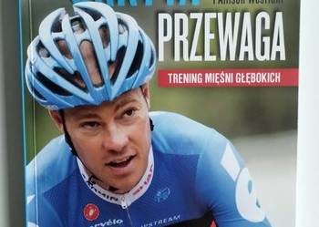 Ukryta przewaga. Trening mięśni głębokich - Tom Danielson, Allison Westfahl