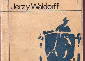 (9663) HARFY LECIAŁY NA PÓŁNOC – JERZY WALDORFF
