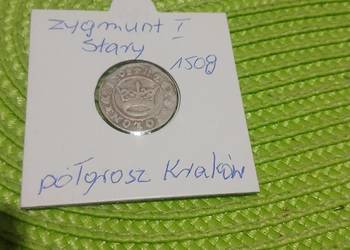 moneta srebrna Zygmunt I Stary z 1508r