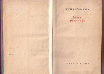 (7907) STARE RACHUNKI – WANDA PÓŁTAWSKA