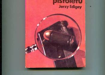 Dzieje jednego pistoletu - Jerzy Edigey
