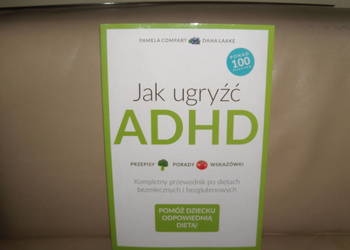 Jak ugryźć ADHD Pamela Compart