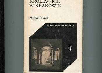Groby królewskie w Krakowie - Michał Rożek
