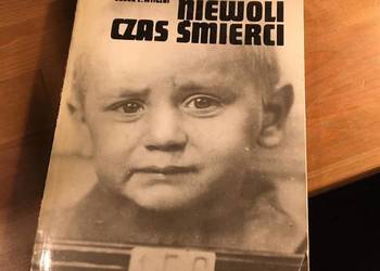 Czas niewoli czas śmierci R. Hrabar, Z. Tokarz, J. Wilczur