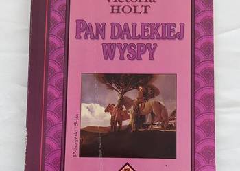 PAN DALEKIEJ WYSPY – Victoria Holt PAN DALEKIEJ WYSPY – Victoria Holt