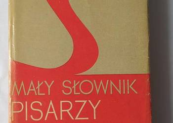 MAŁY SŁOWNIK pisarzy polskich – część 1