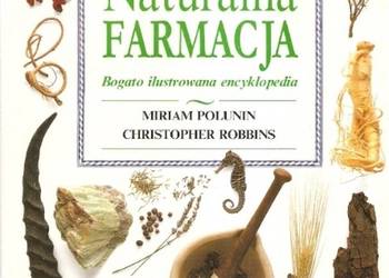NATURALNA FARMACJA - POLUNIN M. ROBBINS CH.