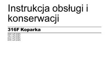 Instrukcja obsługi DTR koparka gąsienicowa CATERPILLAR 316F