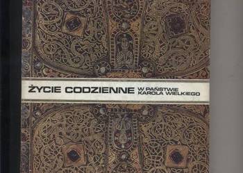 Życie codzienne w państwie Karola Wielkiego