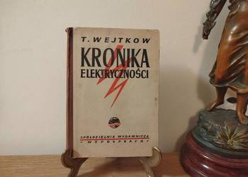 Kronika elektryczności – T. Wejtkow (1949) Unikat PRL Antykwariat