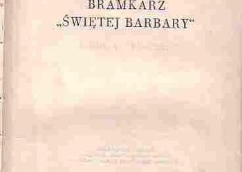 (2489) BRAMKARZ ŚWIĘTEJ BARBARY -  MARIAN PROMIŃSKI.