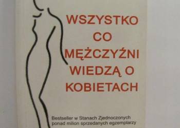 WSZYSTKO CO MĘŻCZYŹNI WIEDZĄ O KOBIETACH - FRANCIS A.