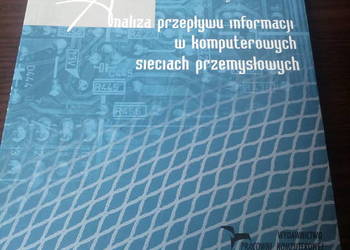 Analiza przepływu informacji w komputerowych sieciach przemy