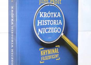 KRÓTKA HISTORIA NICZEGO JIM HOLT