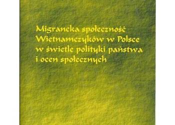 Migrancka społeczność Wietnamczyków w Polsce w świetle polit