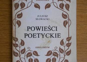 Juliusz Słowacki - Powieści poetyckie