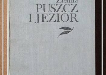 Ziemia puszcz i jezior- Saysse-Tobiczyk / 1975/ puszcze/ jeziora/Polska