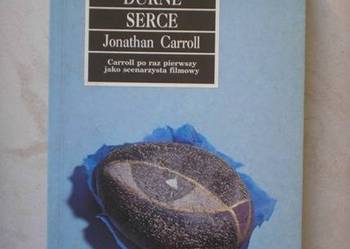 Jonathan Carroll - Durne serce