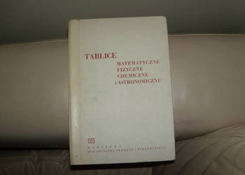 Tablice matematyczne, fizyczne, chemiczne i astronomiczne