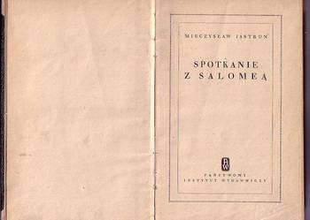 (7727) SPOTKANIE Z SALOMEĄ – MIECZYSŁAW JASTRUN