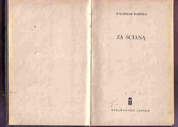 (3715) ZA ŚCIANĄ – WALDEMAR BABINICZ.