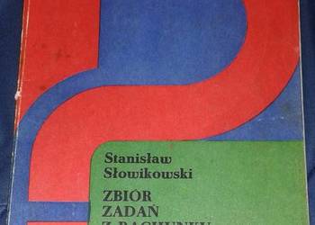 Zbiór zadań z rachunku prawdopodobieństwa - Stanisław Słowikowski