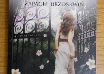 Sarah Addison Allen - Słodki zapach brzoskwiń