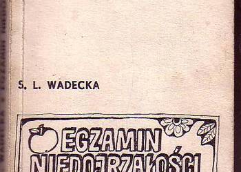 (9186) EGZAMIN NIEDOJRZAŁOŚCI – S.L. WADECKA