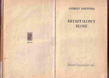 (4302) KRYSZTAŁOWY KLOSZ – ANDRZEJ KIEŁPIŃSKI