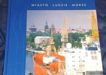 Szczecin. Miasto - ludzie - morze -  Bogusław Dmochowski
