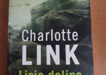 Charlotte Link – „Lisia dolina”