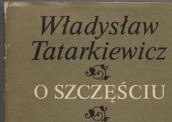 O szczęściu - Tatarkiewicz