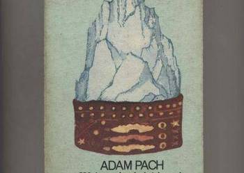 W siąpawicach dziejowych Adam Pach