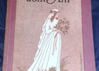 Wymarzony dom Ani - Lucy Maud Montgomery
